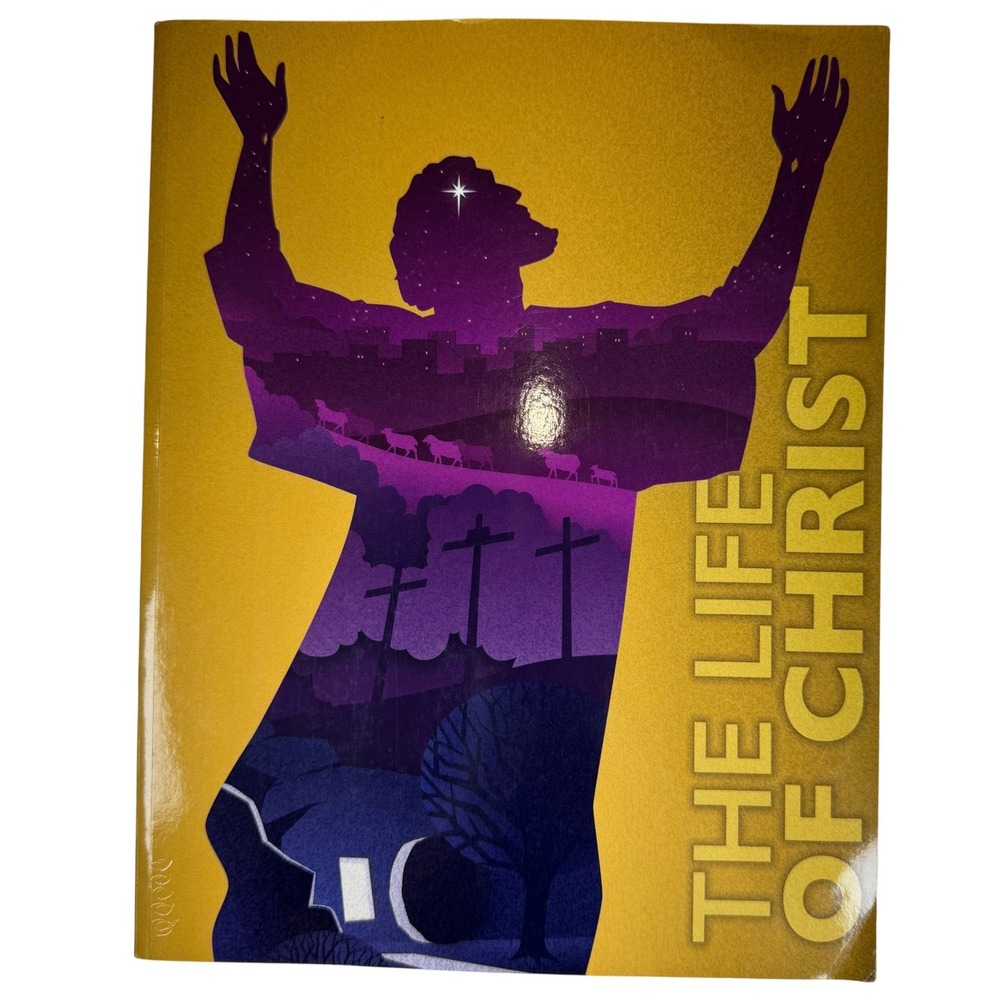 BJU Press The Life of Christ Book Bible Study Homeschool Textbook Life of Christ